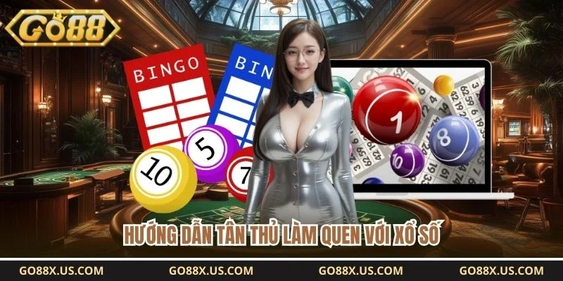 Hướng dẫn tân thủ làm quen với xổ số