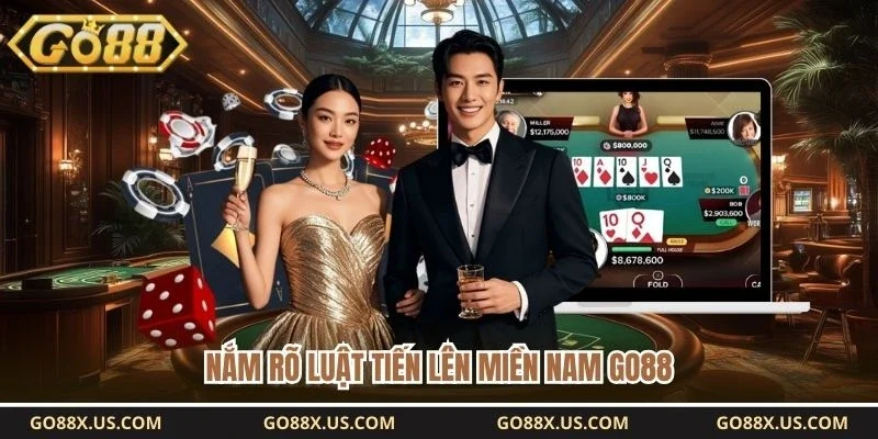 Nắm rõ luật tiến lên miền nam GO88